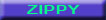 ZIPPY.jpg (1473 bytes)
